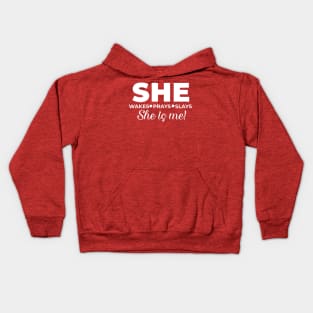 She wakes, she prays, she slays, SHE IS ME Kids Hoodie